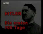 Hitler – Die ersten 100 Tage - Teil 1 + 2 [Doku komplett]