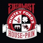 Everlast - Whitey Fords House of Pain