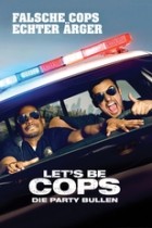 Let's Be Cops - Die Party-Bullen
