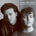 Tears for Fears - Songs From The Big Chair (Deluxe Edition)