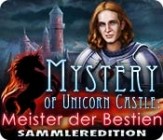 Mystery of Unicorn Castle Meister der Bestien Sammleredition
