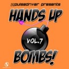 Pulsedriver Presents Hands Up Bombs Vol.7