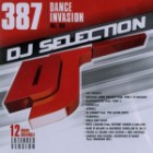 DJ Selection 387 - Dance Invasion Vol.109