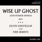 Elvis Costello & The Roo - Wise Up Ghost