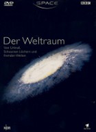 Der Weltraum - Von Urknall, schwarzen Löchern und fremden Welten