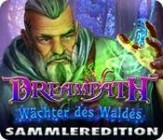 Dreampath - Waechter des Waldes Sammleredition