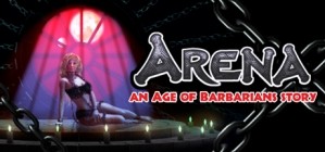 ARENA an Age of Barbarians Story