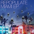 VA - Repopulate Miami Pt 2