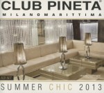 Club Pineta - Summer Chic 2013