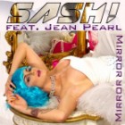 Sash Feat. Jean Pearl - Mirror Mirror