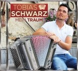 Tobias Schwarz - Mein Traum