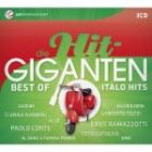 Die Hit Giganten - Best of Italo Hits 2012