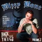 Bizzy Bone - Back With The Thugz Pt.2