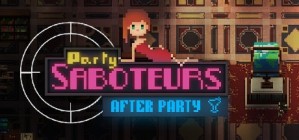 Party Saboteurs After Party