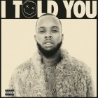 Tory Lanez - I Told You (Deluxe Edition)