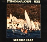 Stephen Malkmus and The Jicks - Sparkle Hard