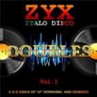 ZYX Italo Disco Doubles Vol.1