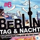 Berlin Tag & Nacht Vol.6