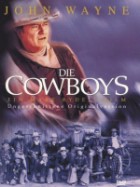 John Wayne : Die Cowboys