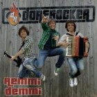 Dorfrocker - Remmi Demmi