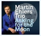 Martin Ehlers Trio - Asking for the Moon