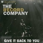 The Record Company - Give It Back To You