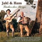 Jakl Und Hans - Lieder Der Berge