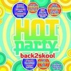 Hot Party Back2skool 2015