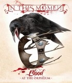 In This Moment - Blood At The Orpheum - (2014)