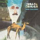 The Delta Riggs - Dipz Zebazies