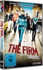 The Firm 3. Halbzeit