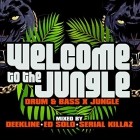 Welcome to the Jungle (Drum and Bass X Jungle)