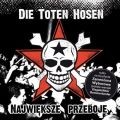 Die Toten Hosen - Najwieksze Przeboje