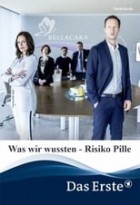 Was wir wussten - Risiko Pille