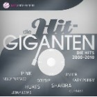 Die Hit-Giganten - Die Hits 2000-2010
