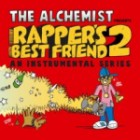 The Alchemist - Rappers Best Friend 2: An Instrumental Series