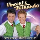 Vincent Und Fernando - Sternstundenzeit