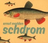 Ernst Molden - Schdrom