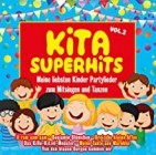 Kita Superhits 2 - Meine liebsten Kinder Partylieder