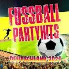 Fussball Partyhits Deutschland 2021