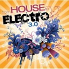 From House To Electro 3.0