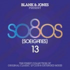 Blank & Jones Present So80s (So Eighties) Vol.13