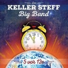 Keller Steff Big Band - 5 Vor 12e