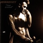 Morrissey - Your Arsenal (Remastered)