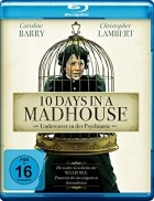 10 Days in a Madhouse