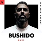 Bushido - Blei (Amazon Original) Explicit