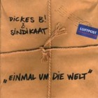 Dickes B! & Sindikaat - Einmal um die Welt