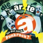 Die Aerzte - Ist Das Noch Punkrock?