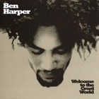 Ben Harper - Welcome To The Cruel World (25th Anniversary Edition)