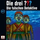 Die drei Fragezeichen - Folge 207: die Falschen Detektive